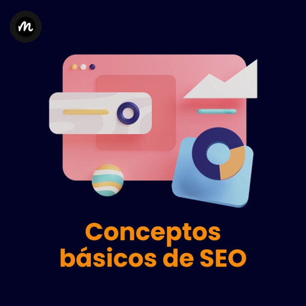Conceptos básicos de SEO para mejorar tu posicionamiento
